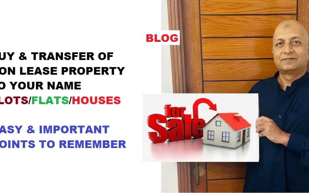 Non-Sub-Lease Property-Process of buying and transfer in Karachi, Pakistan