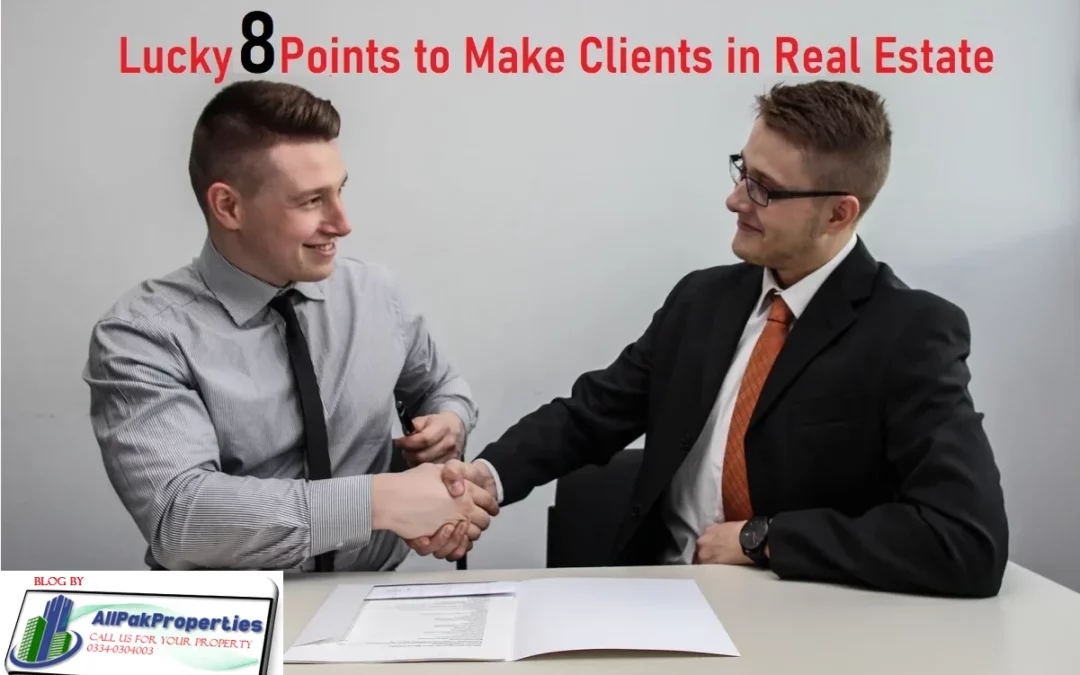 How to Make Clients in Real Estate